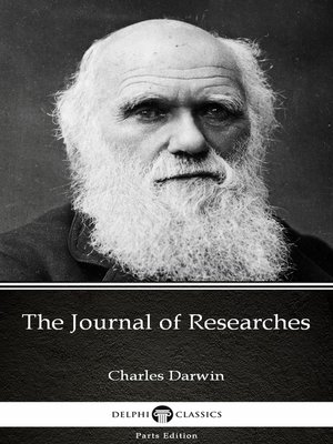 cover image of The Journal of Researches by Charles Darwin--Delphi Classics (Illustrated)